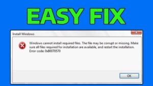 Mengatasi Error 0x80070570: Windows Cannot Install Required Files