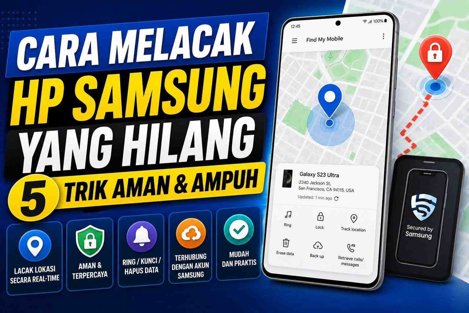 Cara Melacak HP Samsung yang Hilang: 5 Trik Aman & Ampuh
